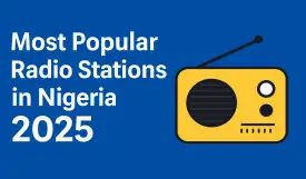 Most Popular Radio Stations Nigerians Listen to in 2025